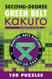 Second-Degree Green Belt Kakuro (Martial Arts Puzzles Series)