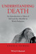 Understanding Death: An Introduction to Ideas of Self and the