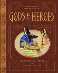GODS & HEROES (Encyclopedia Mythologica series)