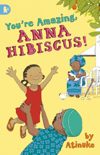 You're Amazing Anna Hibiscus!