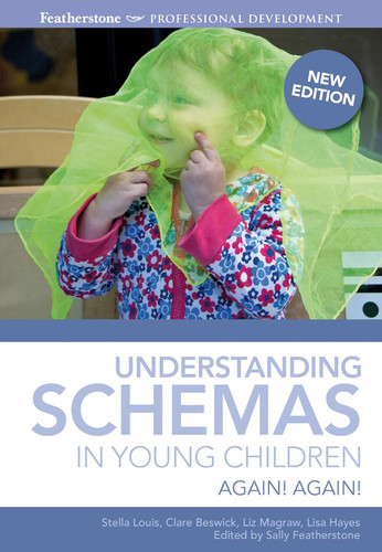 Understanding Schemas in Young Children: Again! Again!