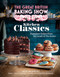 The Great British Baking Show: Kitchen Classics: The Official 2023