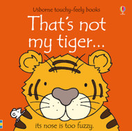 Thats Not My Tiger
