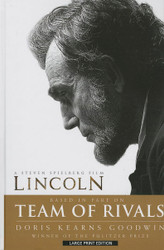 Team Of Rivals (Thorndike Press Large Print Nonfiction Series)