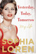 Yesterday Today Tomorrow (Thorndike Press Large Print Biography)