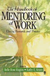 The Handbook of Mentoring at Work: Theory Research and Practice