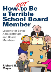 How Not to Be a Terrible School Board Member: Lessons for School