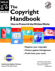 The Copyright Handbook: How To Protect & Use Written Works