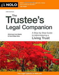 The Trustee's Legal Companion: A Step-by-Step Guide to Administering