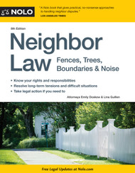 Neighbor Law: Fences Trees Boundaries & Noise