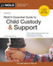 Nolo's Essential Guide to Child Custody and Support