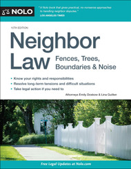 Neighbor Law: Fences Trees Boundaries & Noise
