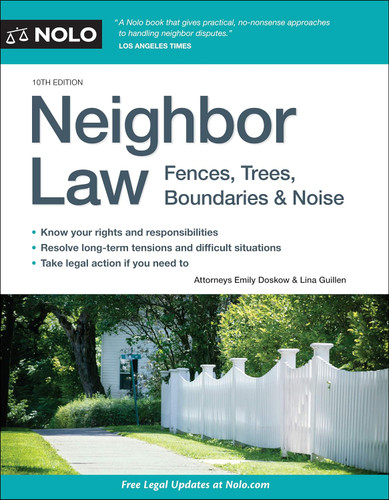 Neighbor Law: Fences Trees Boundaries & Noise