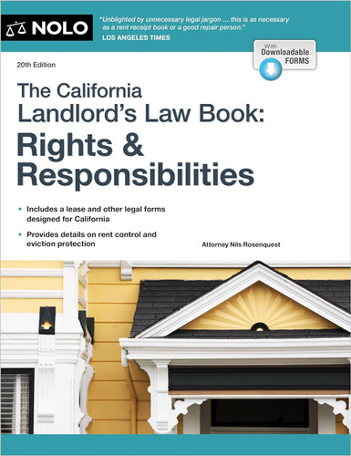 California Landlord's Law Book The: Rights & Responsibilities