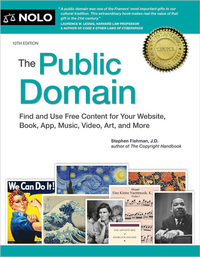 Public Domain The: How to Find & Use Copyright-Free Writings Music
