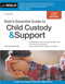 Nolo's Essential Guide to Child Custody and Support