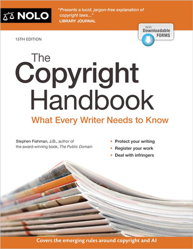 Copyright Handbook The: What Every Writer Needs to Know