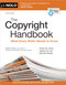 Copyright Handbook The: What Every Writer Needs to Know