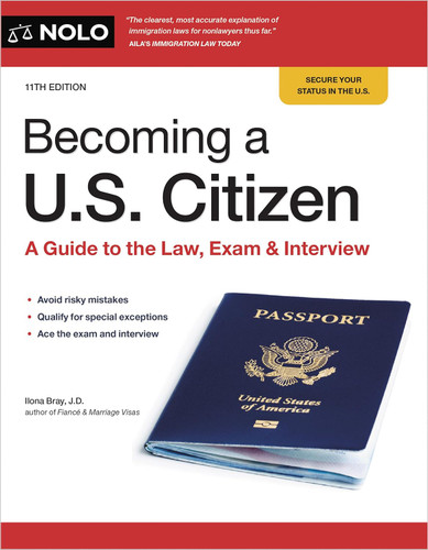 Becoming a U.S. Citizen: A Guide to the Law Exam & Interview
