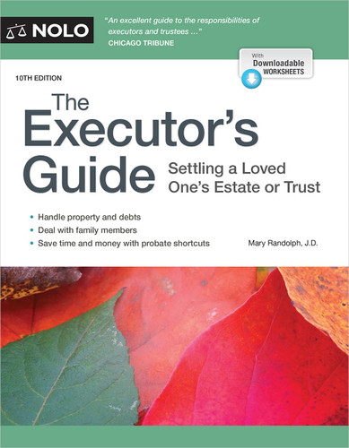 Executor's Guide The: Settling a Loved One's Estate or Trust