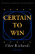 Certain to Win: The Strategy of John Boyd Applied to Business