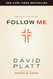 Follow Me: A Call to Die. A Call to Live.