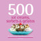 500 Ice Creams Sorbets & Gelatos: The Only Ice Cream Compendium