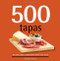 500 Tapas: The Only Tapas Compendium You'll Ever Need