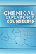 Essentials of Chemical Dependency Counseling
