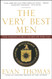 The Very Best Men: The Daring Early Years of the CIA