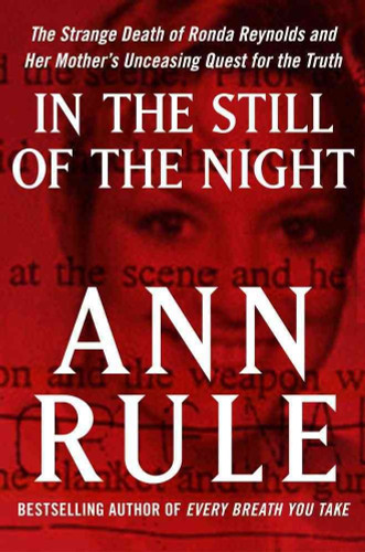 In the Still of the Night: The Strange Death of Ronda Reynolds and