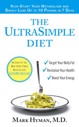 The UltraSimple Diet: Kick-Start Your Metabolism and Safely Lose Up