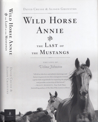 Wild Horse Annie and the Last of the Mustangs