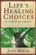 Life's Healing Choices Guided Journal: Freedom from Your Hurts