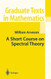 Short Course On Spectral Theory