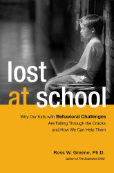 Lost at School: Why Our Kids with Behavioral Challenges are Falling