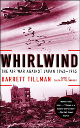 Whirlwind: The Air War Against Japan 1942-1945