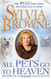 All Pets Go To Heaven