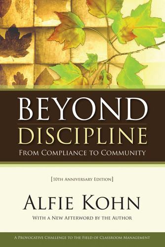 Beyond Discipline: From Compliance to Community