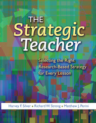 The Strategic Teacher: Selecting the Right Research-Based Strategy