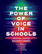 The Power of Voice in Schools