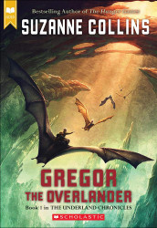 Gregor the Overlander (Underland Chronicles)