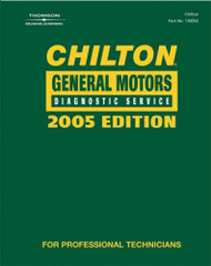 Chilton 2005 General Motors Diagnostic Service Manual: