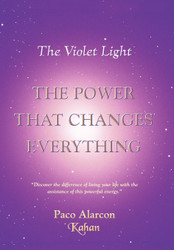 The Violet Light The Power That Changes Everything