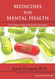 Medicines for Mental Health