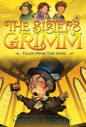 Tales from the Hood (The Sisters Grimm #6): (Sisters Grimm The)