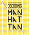 Decoding Manhattan: Island of Diagrams Maps and Graphics