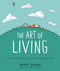The Art of Living