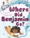 Where Did Benjamin Go? A Picture Book