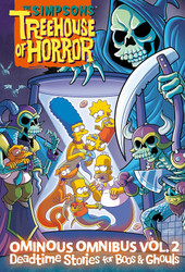 The Simpsons Treehouse of Horror Ominous Omnibus Vol. 2: Deadtime